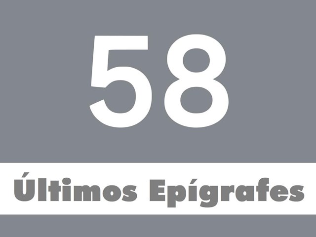 Últimos 58 epígrafes añadidos
